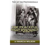 Test of the Professionals: The Peaceful Night Poisonings: 3