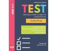 TEST PER VALUTARE LE ABILITÀ LINGUISTICHE | 4-5 anni