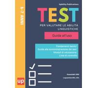 TEST PER VALUTARE LE ABILITÀ LINGUISTICHE | 6-7 anni