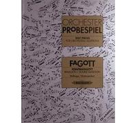 Test Pieces For Orchestral Auditions - Bassoon. For Fagotto