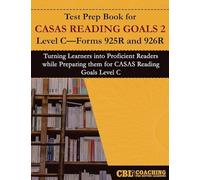 Test Prep Book for CASAS Reading Goals 2 Level C-Forms 925R and 926R