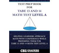 Test Prep Book For TABE 13 and 14 Math Test Level A