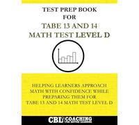 Test Prep Book for TABE 13 and 14 Math Test Level D