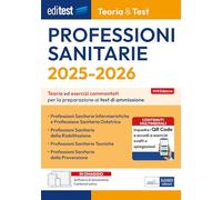 EdiTEST. Professioni sanitarie. Teoria & test. Teoria ed esercizi commenta...