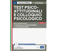 Test psico-attitudinali e Colloquio psicologico per la preparazione ai concorsi nelle Forze di Polizia e Forze Armate