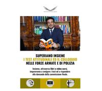 Test Psico Attitudinali E Logica per Concorsi Forze Armate E Di Polizia: Libro,