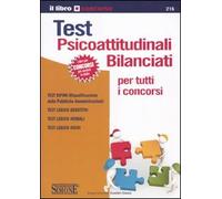 Test psicoattitudinali bilanciati per tutti i concorsi