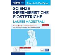 Editest. Lauree magistrali. Scienze infermieristiche e ostetriche. Eserciz...