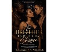 *TEST* The Brother I Should Have Chosen *TEST*: *TEST* She Loved Them Both, But Only One Could Have Her. *TEST*