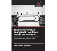 Test transformacji spo¿ecznej - wydanie drugie poprawione: Droga krzy¿owa partycypacji obywatelskiej - Przedmowa profesora Izaaka Tamby