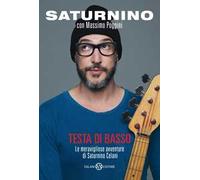 Testa di basso. Le meravigliose avventure di Saturnino Celani