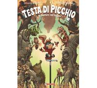 Testa di picchio. Vol. 1: Avventure nel bayou - 2024 - SaldaPress