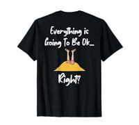 Testa Divertente in Umorismo Sabbia Tutto andrà Bene Bene Maglietta