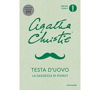 Testa d'uovo. La saggezza di Poirot