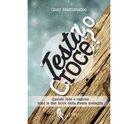 Testa o croce? Quando fede e ragione sono le due facce della stessa medaglia