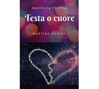 Testa o cuore