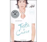 Testa o cuore. Il romanzo di «Amici»