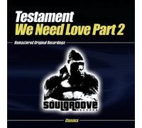 Testament - We Need Love-Part 2
