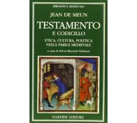 Testamento e codicillo. Etica, cultura, politica nella Parigi Medievale