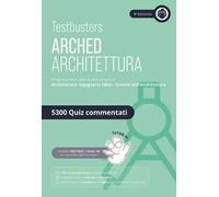 Testbusters. Arched. Eserciziario 5300 quiz