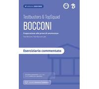 Testbusters. Bocconi. Eserciziario commentato. Con simulatore Testbusters