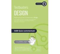 Testbusters. Design. Eserciziario 5400 quiz