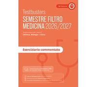 Testbusters. Eserciziario commentato. Semestre filtro 2026/2027