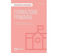 Testbusters Formazione Primaria. Eserciziario