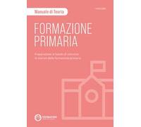 Testbusters Formazione Primaria. Manuale di Teoria