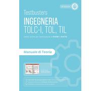 Testbusters. Ingegneria. TOLC-I, TOL, TIL Manuale di teoria - 202