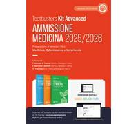 Testbusters kit advanced. Ammissione Medicina 2025/2026. Preparazione al semestre filtro Area Chimica, Biologica e Fisica. Con eserciziari digitali