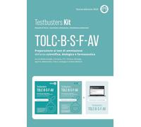 Testbusters Kit TOLC B-S-F-AV. Nuova ediz. Con Simulatore Testbusters