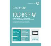 Testbusters Kit TOLC B-S-F-AV. Nuova ediz. Con Simulatore Testbusters