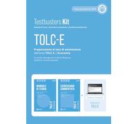 Testbusters TOLC-E. Preparazione al test di ammissione dell'area TOLC-E. E...