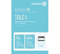 Testbusters Kit TOLC-I. Nuova ediz. Con Simulatore Testbusters
