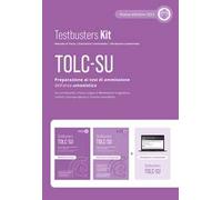 Testbusters Kit TOLC-SU. Nuova ediz.