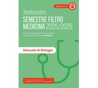 Testbusters. Manuale di biologia. Semestre filtro 2025/2026. Nuova ediz. C...