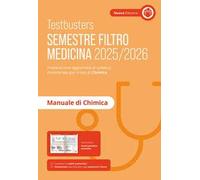 Testbusters. Manuale di chimica. Semestre filtro 2025/2026. Nuova ediz. Con Contenuto digitale per accesso online