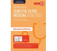 Testbusters. Manuale di chimica. Semestre filtro 2026/2027 - AA.VV.