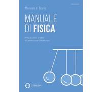 Testbusters - Manuale di Fisica. Con Simulatore Testbusters