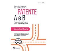 Testbusters patente B e A. Libro di Teoria