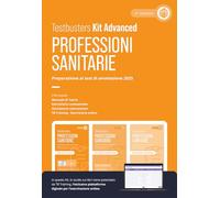 Testbusters Professioni Sanitarie 2025 - Kit Advanced. Con Simulatore Testbusters
