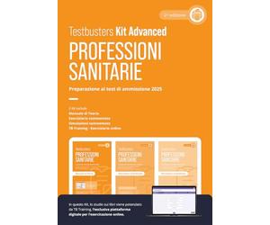 Testbusters Professioni Sanitarie 2025 - Kit Advanced. Con Simulatore Testbusters