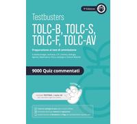 Testbusters. TOLC-BSFAV. Eserciziario 9000 quiz