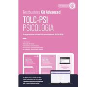 Testbusters. TOLC-PSI. Preparazione al test di ammissione. Kit advanced. Con TB training. Con simulazioni commentate online