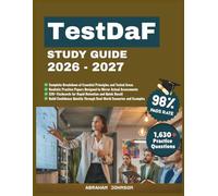 TestDaF Study Guide 2026-2027: A Practical Learning Manual Designed to Strengthen Grammar, Expand Vocabulary, and Develop Effective Communication ... for International Education and Certification