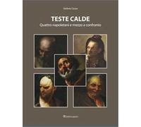 Teste calde. Quattro napoletani e mezzo a confronto