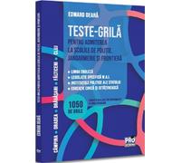 Teste-grila pentru admiterea la scolile de politie, jandarmerie si frontiera - Edward Deara