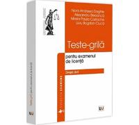 Teste-grila pentru examenul de licenta. Drept civil