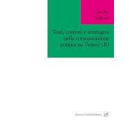 Testi, contesti e immagini nella comunicazione politica su Twitter (X)